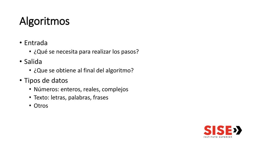 Algoritmos Entrada Salida Tipos de datos