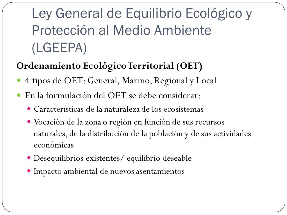 Ley General de Equilibrio Ecológico y Protección al Medio Ambiente (LGEEPA)