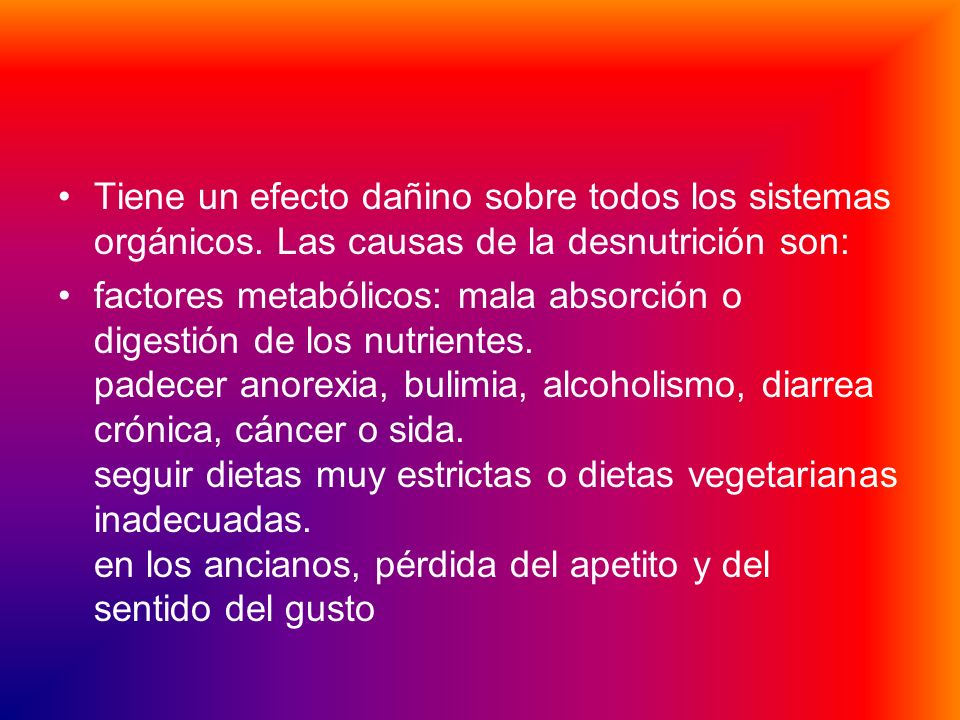 Tiene un efecto dañino sobre todos los sistemas orgánicos