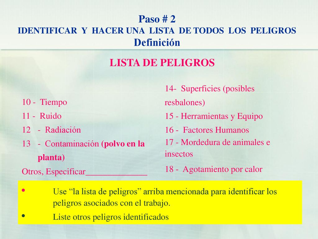 IDENTIFICAR Y HACER UNA LISTA DE TODOS LOS PELIGROS