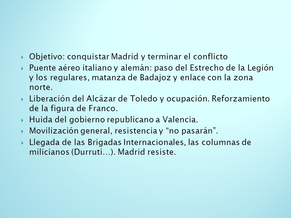 Objetivo: conquistar Madrid y terminar el conflicto