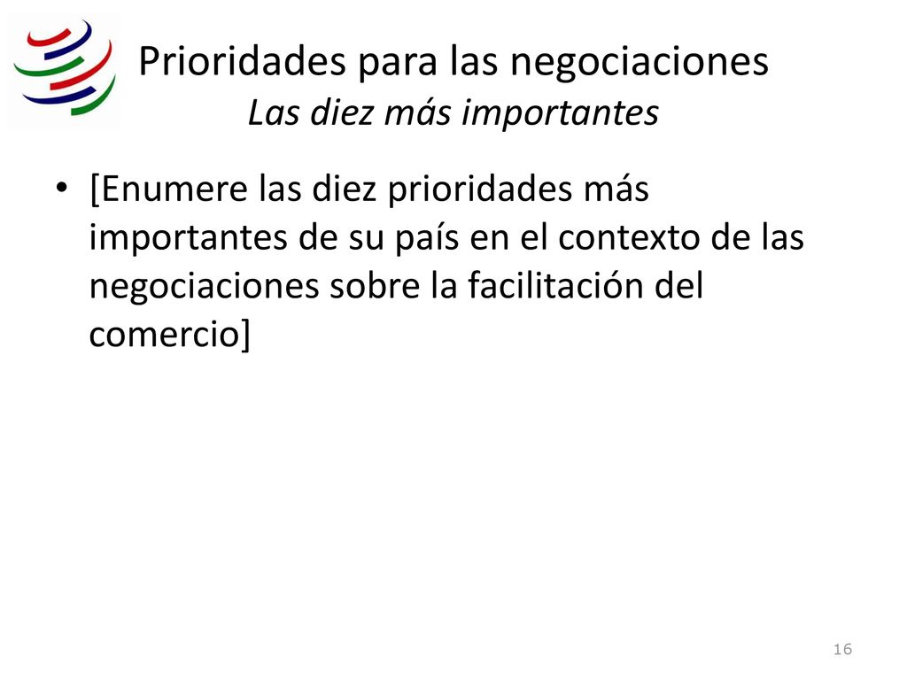 Prioridades para las negociaciones Las diez más importantes