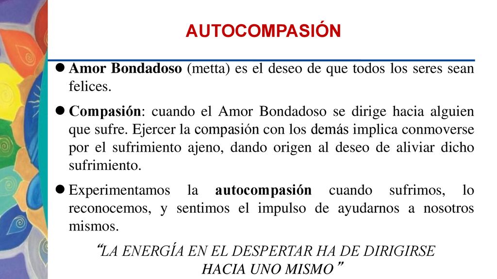 LA ENERGÍA EN EL DESPERTAR HA DE DIRIGIRSE HACIA UNO MISMO
