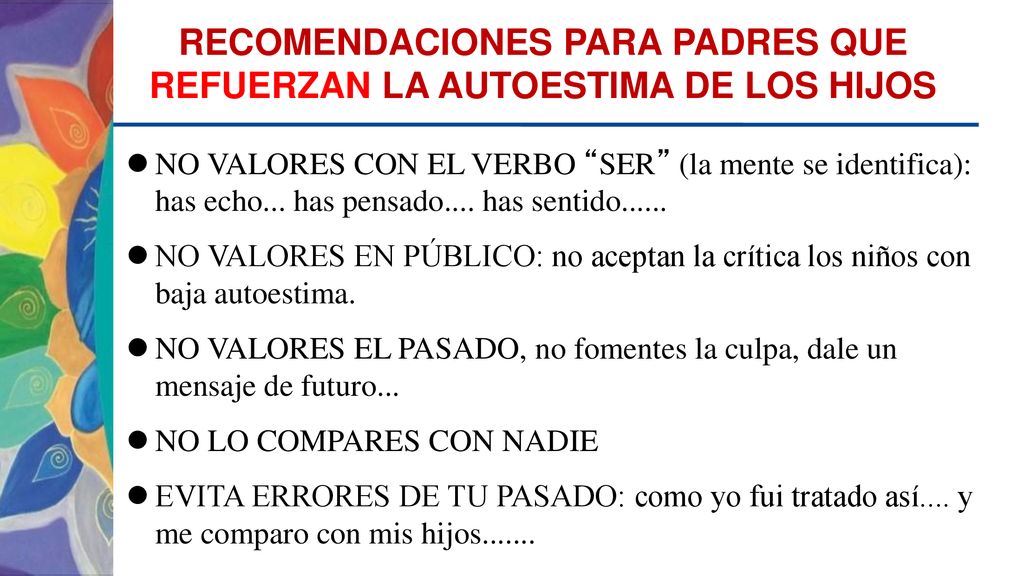 RECOMENDACIONES PARA PADRES QUE REFUERZAN LA AUTOESTIMA DE LOS HIJOS