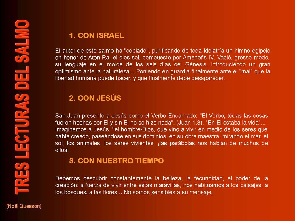 1. CON ISRAEL 2. CON JESÚS 3. CON NUESTRO TIEMPO