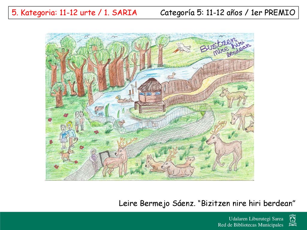 5. Kategoria: urte / 1. SARIA Categoría 5: años / 1er PREMIO