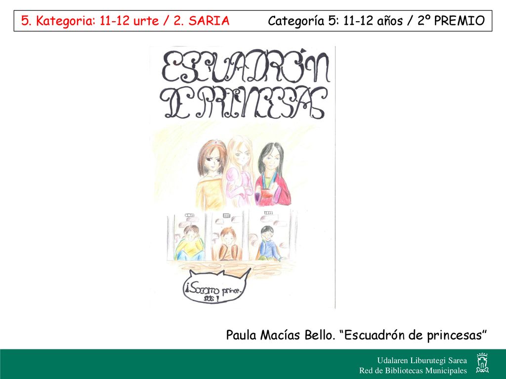 5. Kategoria: urte / 2. SARIA Categoría 5: años / 2º PREMIO