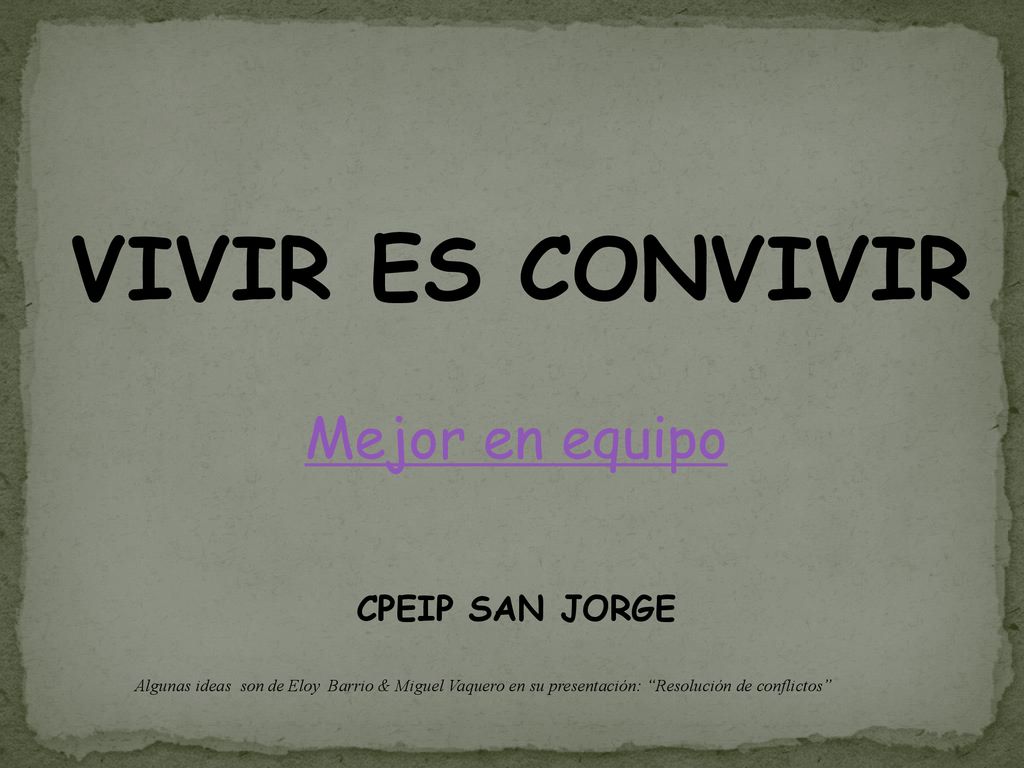 Mejor en equipo VIVIR ES CONVIVIR CPEIP SAN JORGE