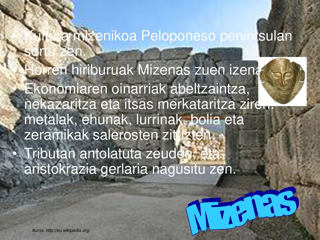 Mizenas Kultura mizenikoa Peloponeso penintsulan sortu zen.