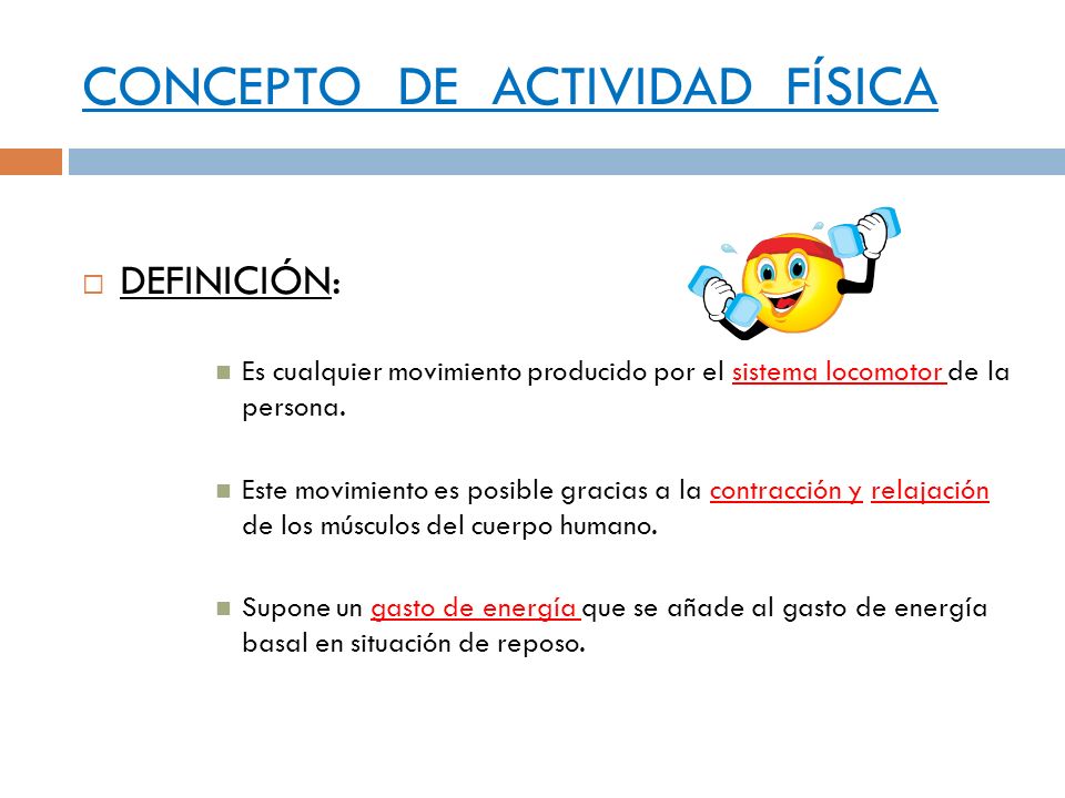CONCEPTO DE ACTIVIDAD FÍSICA