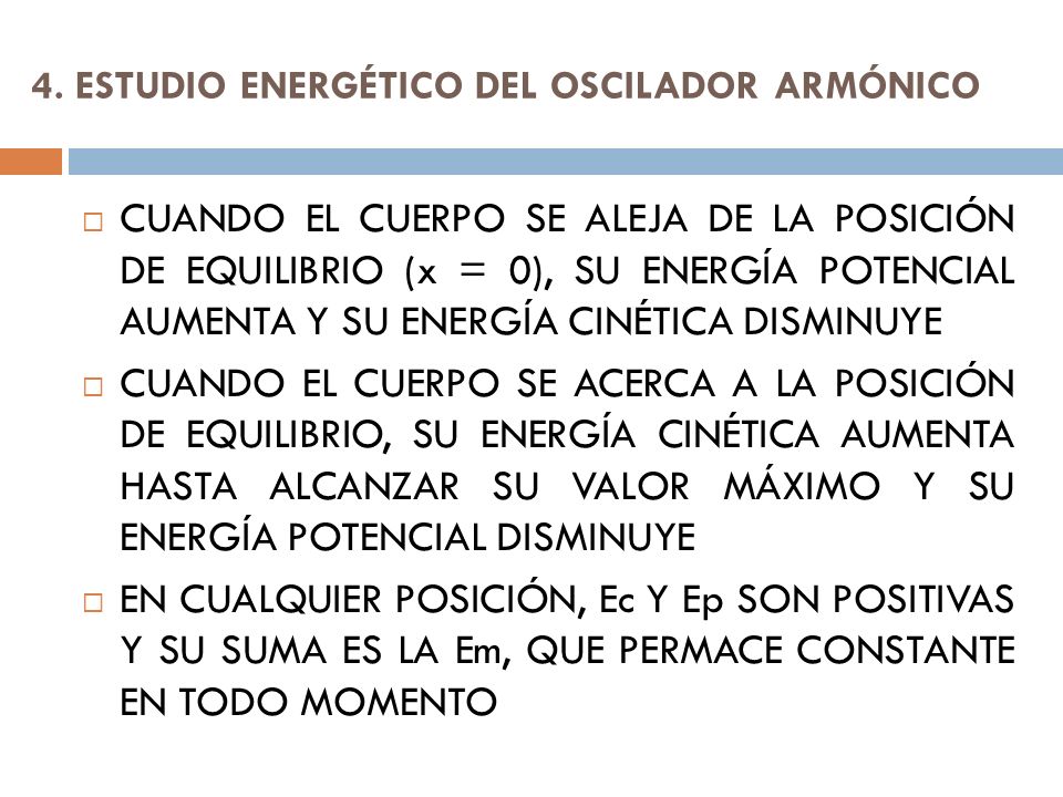 4. ESTUDIO ENERGÉTICO DEL OSCILADOR ARMÓNICO