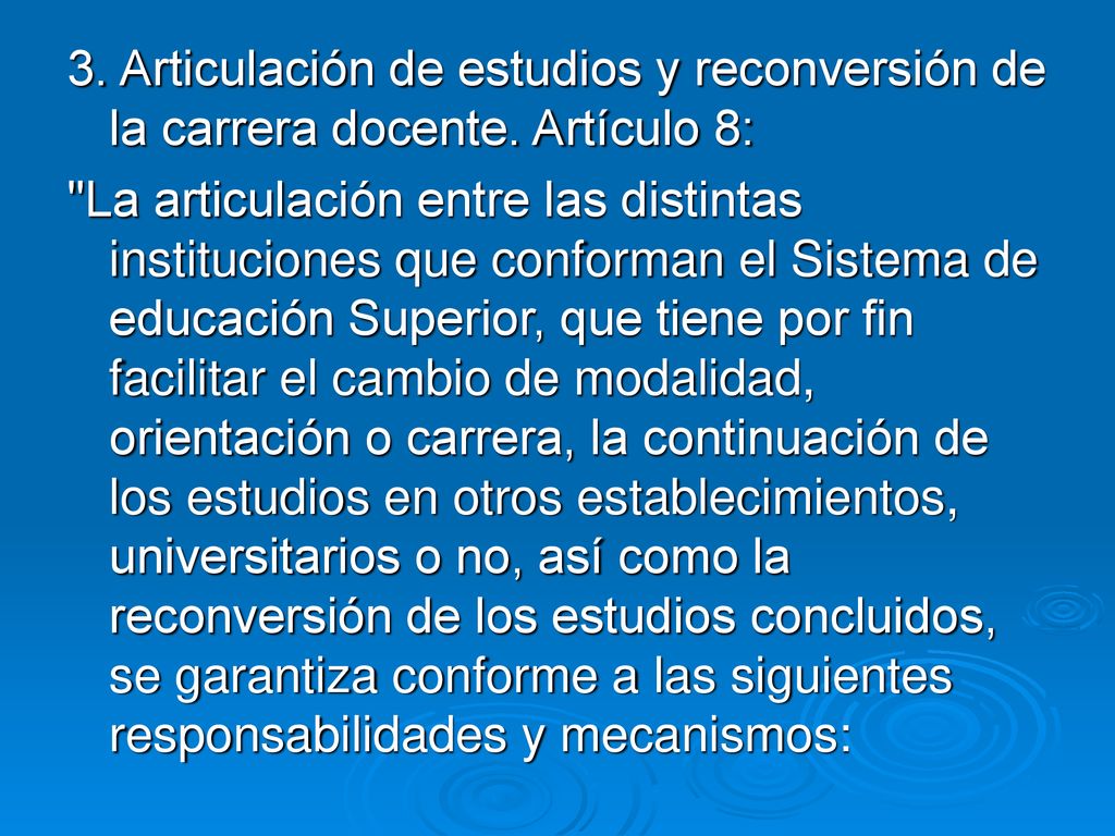 3. Articulación de estudios y reconversión de la carrera docente