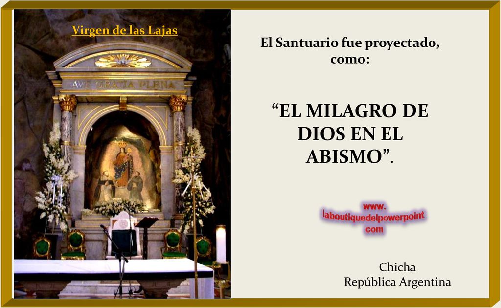 El Santuario fue proyectado, como: EL MILAGRO DE DIOS EN EL ABISMO .