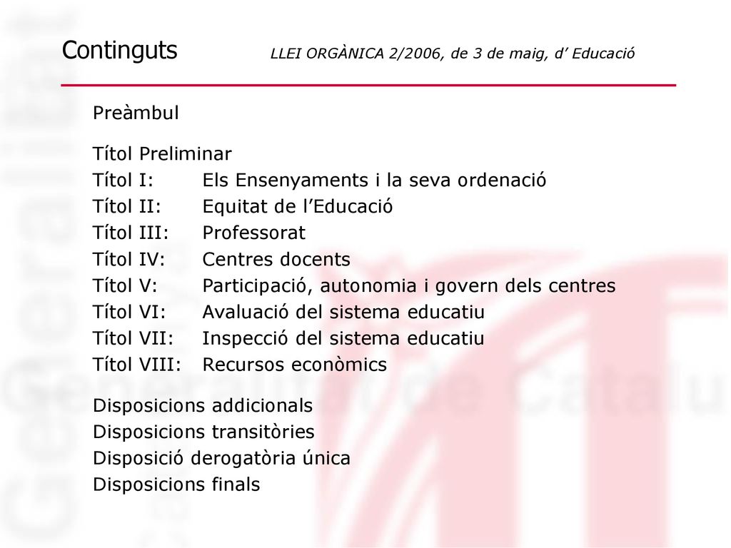 Continguts LLEI ORGÀNICA 2/2006, de 3 de maig, d’ Educació