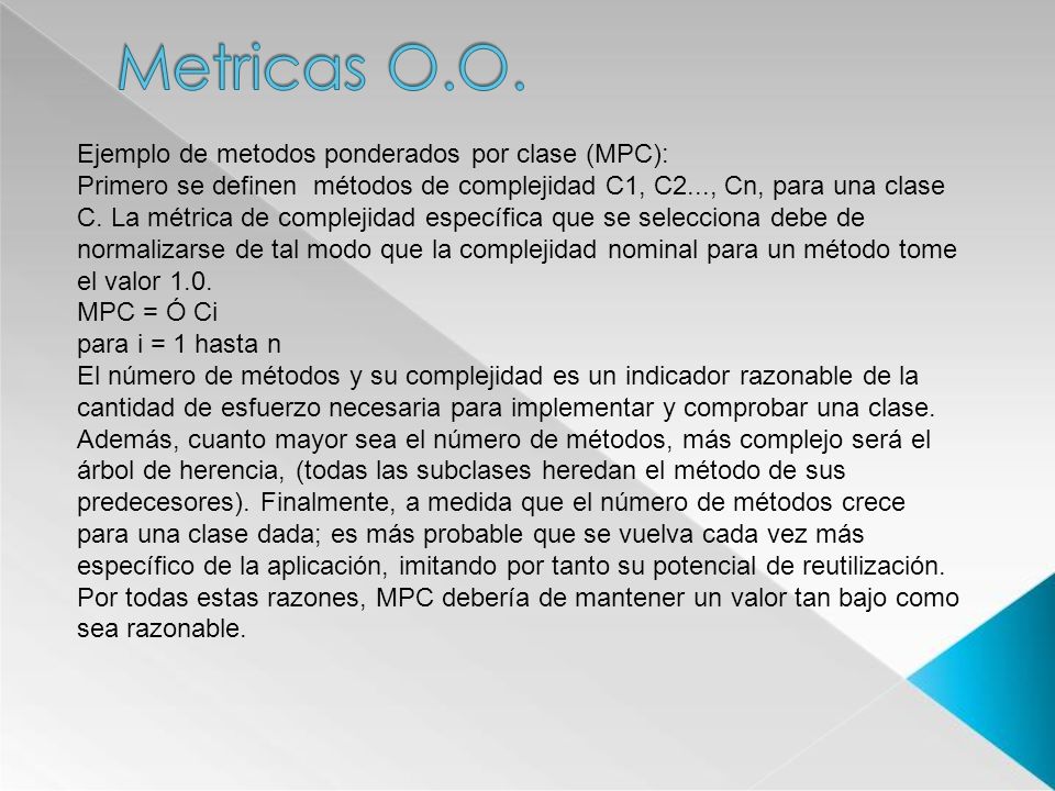 Metricas O.O. Ejemplo de metodos ponderados por clase (MPC):