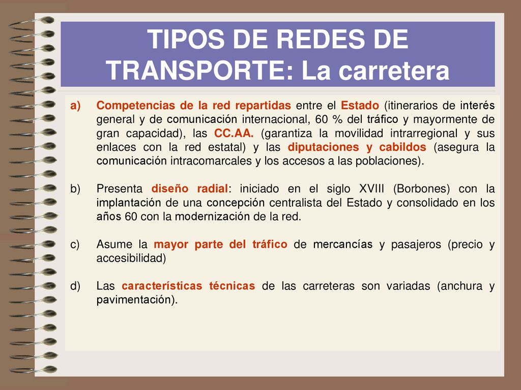 TIPOS DE REDES DE TRANSPORTE: La carretera