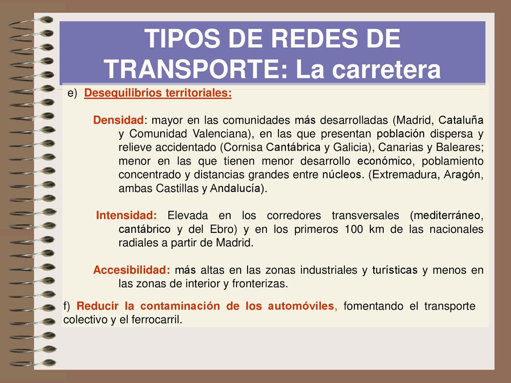 TIPOS DE REDES DE TRANSPORTE: La carretera