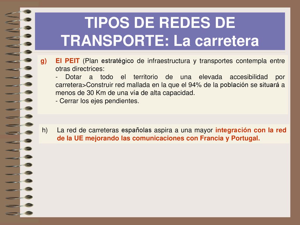 TIPOS DE REDES DE TRANSPORTE: La carretera