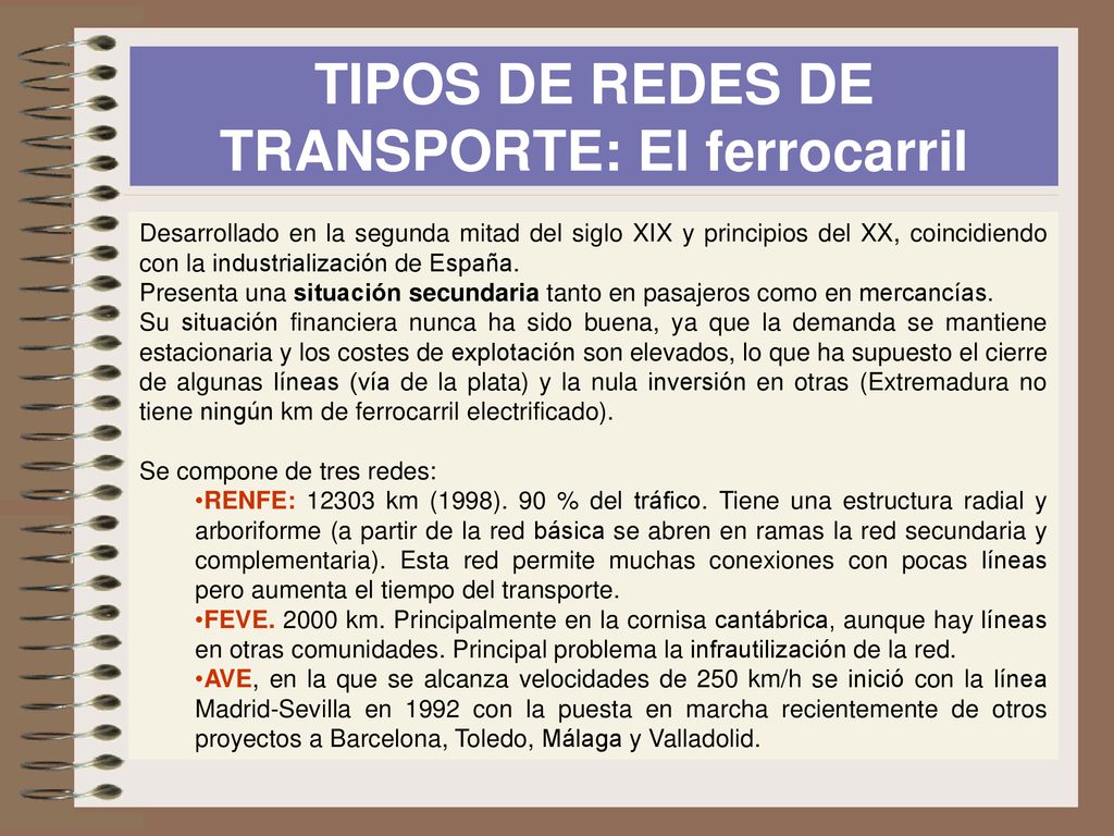 TIPOS DE REDES DE TRANSPORTE: El ferrocarril