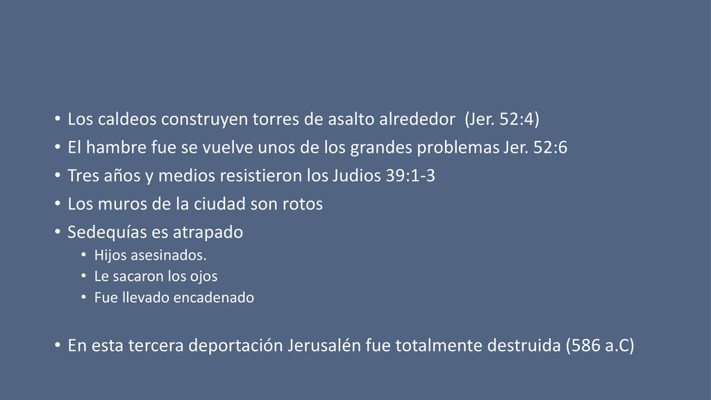 Los caldeos construyen torres de asalto alrededor (Jer. 52:4)