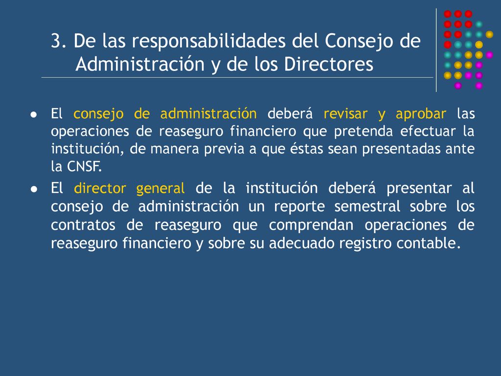 3. De las responsabilidades del Consejo de Administración y de los Directores