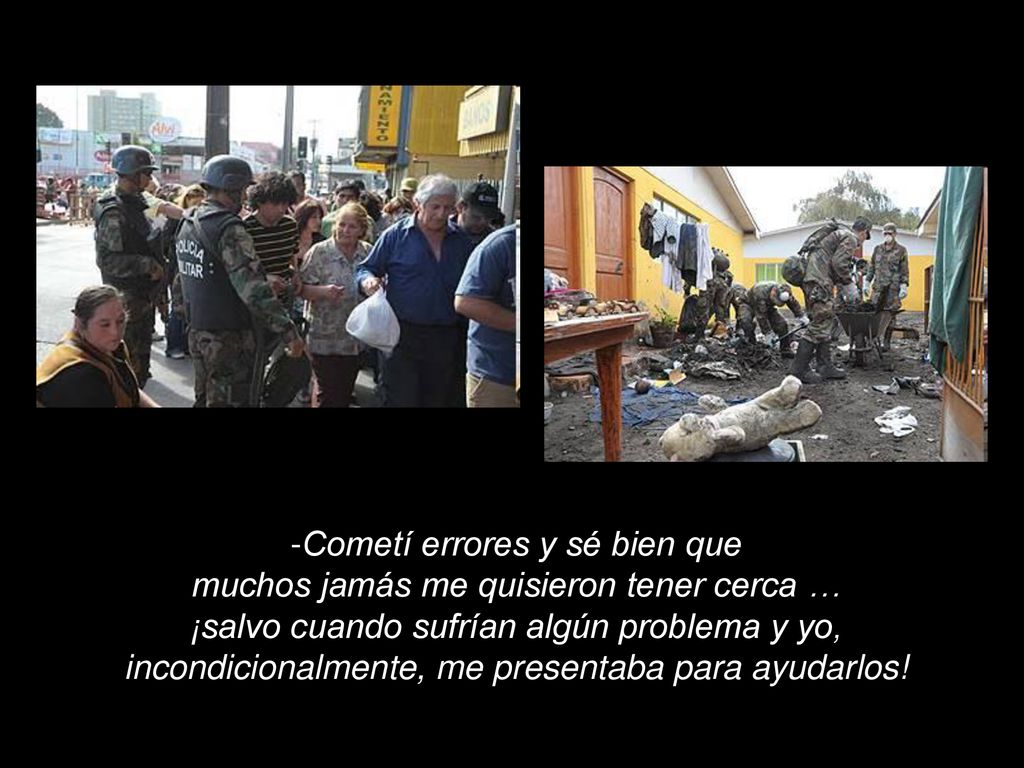 Cometí errores y sé bien que muchos jamás me quisieron tener cerca …