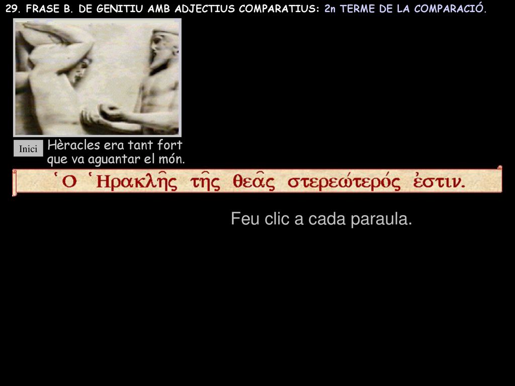Feu clic a cada paraula. Hèracles era tant fort