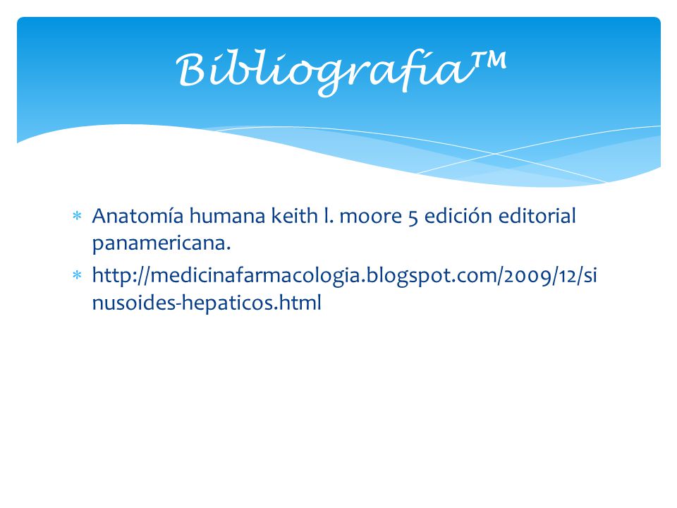 Bibliografía™ Anatomía humana keith l. moore 5 edición editorial panamericana.
