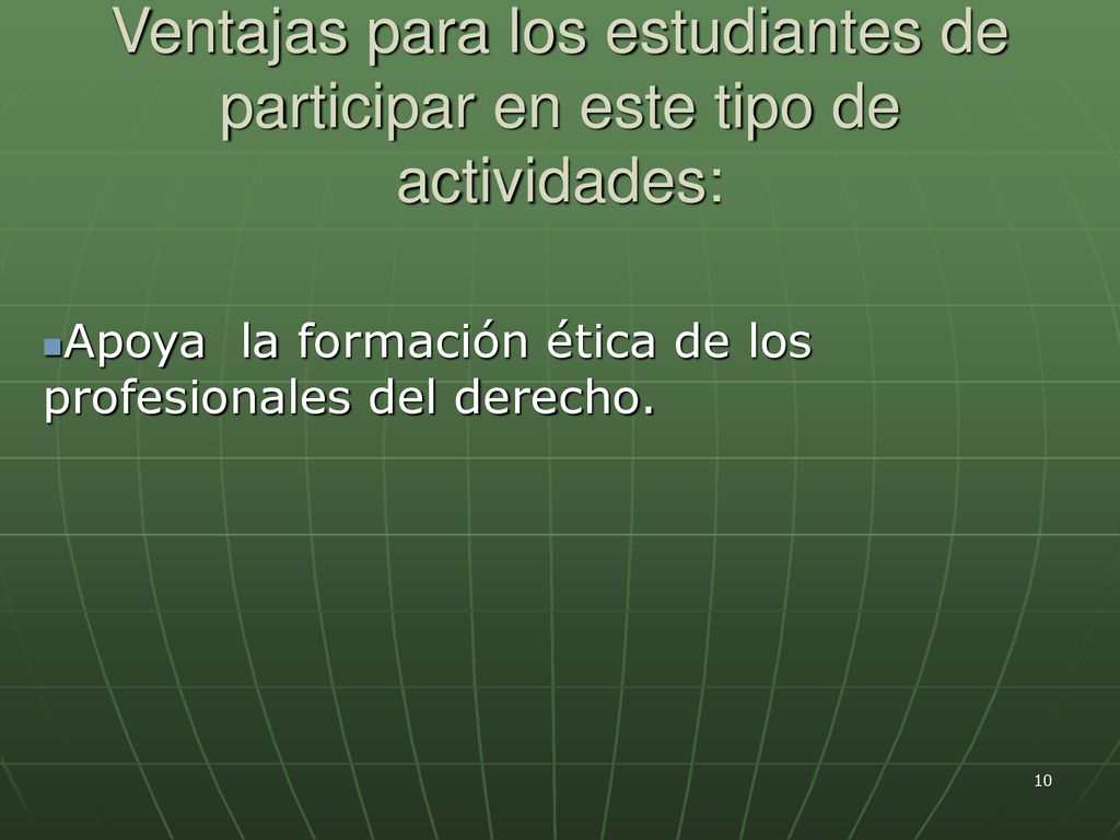 Ventajas para los estudiantes de participar en este tipo de actividades: