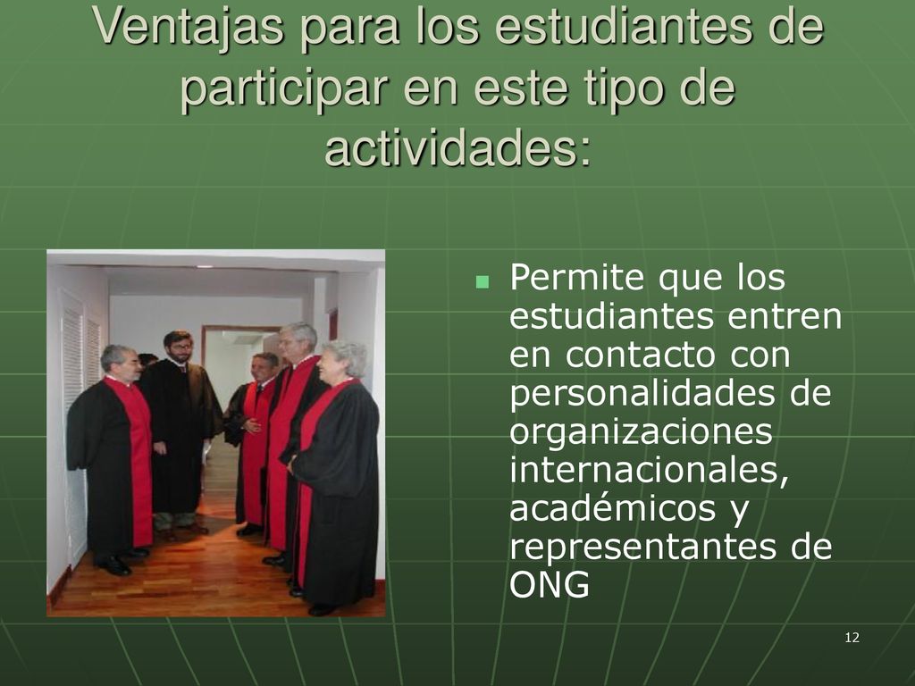 Ventajas para los estudiantes de participar en este tipo de actividades: