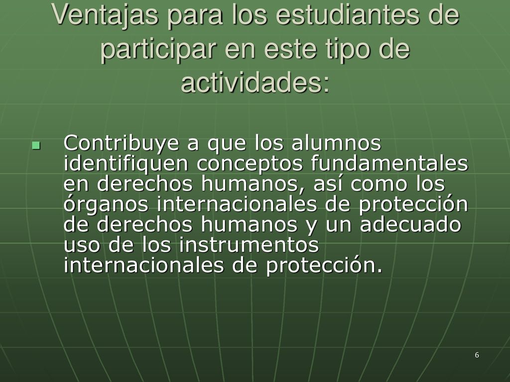 Ventajas para los estudiantes de participar en este tipo de actividades: