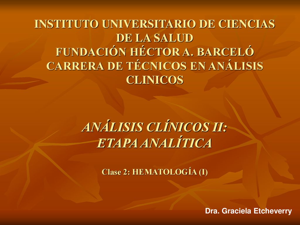 INSTITUTO UNIVERSITARIO DE CIENCIAS DE LA SALUD FUNDACIÓN HÉCTOR A