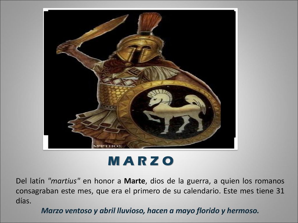 Marzo ventoso y abril lluvioso, hacen a mayo florido y hermoso.