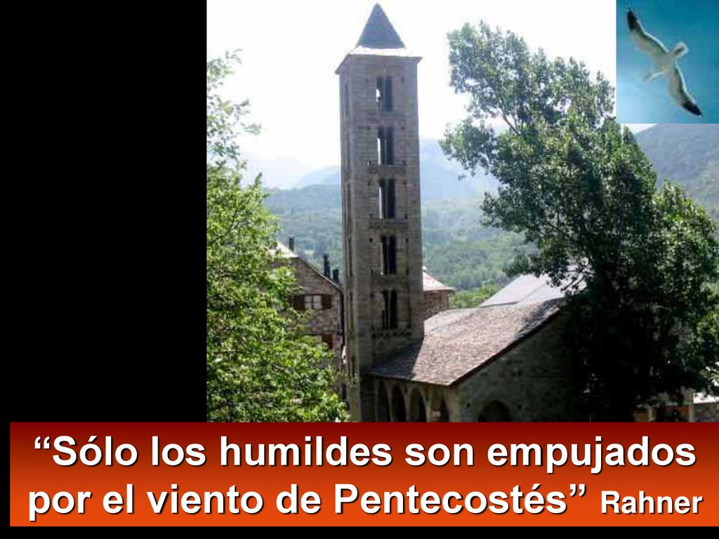 Sólo los humildes son empujados por el viento de Pentecostés Rahner