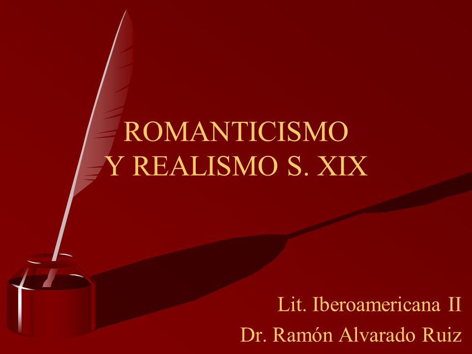 ROMANTICISMO Y REALISMO S. XIX