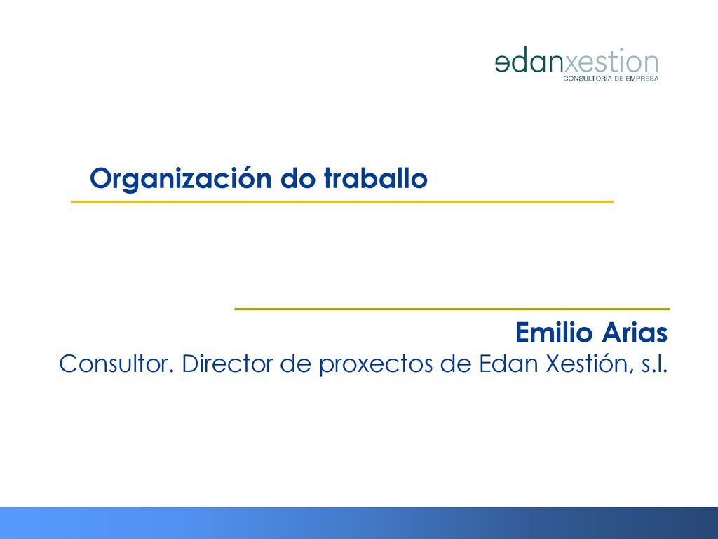 Emilio Arias Consultor. Director de proxectos de Edan Xestión, s.l.