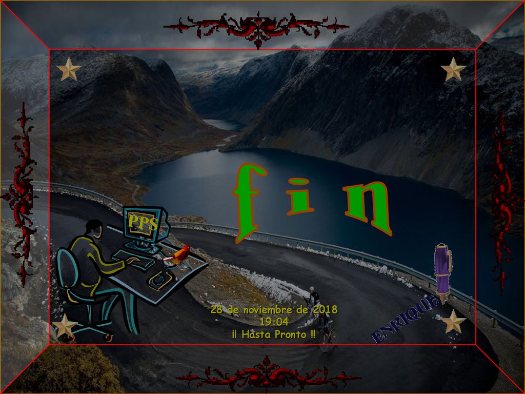 f i n PPS 28 de noviembre de :04 ¡¡ Hasta Pronto !!