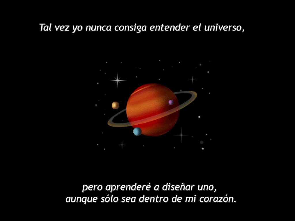 pero aprenderé a diseñar uno, aunque sólo sea dentro de mi corazón.