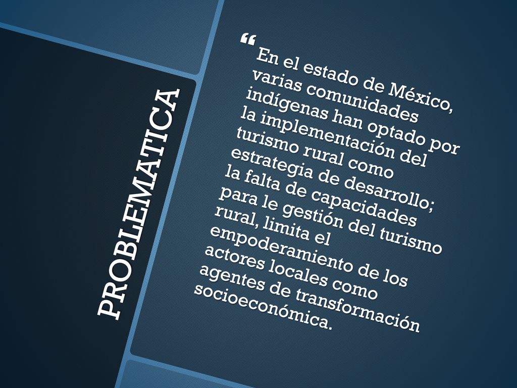 En el estado de México, varias comunidades indígenas han optado por la implementación del turismo rural como estrategia de desarrollo; la falta de capacidades para le gestión del turismo rural, limita el empoderamiento de los actores locales como agentes de transformación socioeconómica.