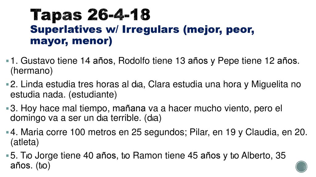 Tapas Superlatives w/ Irregulars (mejor, peor, mayor, menor)