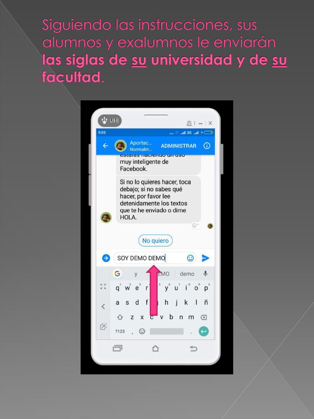 Siguiendo las instrucciones, sus alumnos y exalumnos le enviarán las siglas de su universidad y de su facultad.