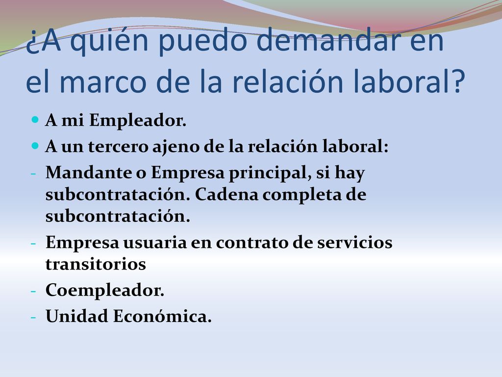 ¿A quién puedo demandar en el marco de la relación laboral