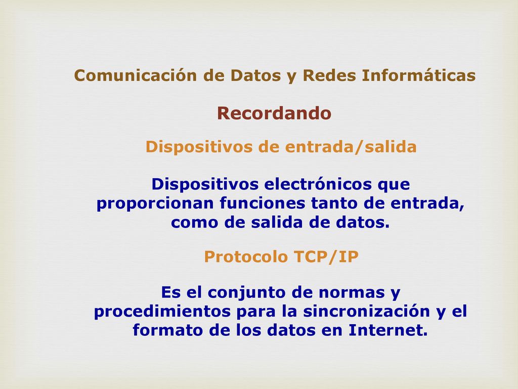 Recordando Comunicación de Datos y Redes Informáticas