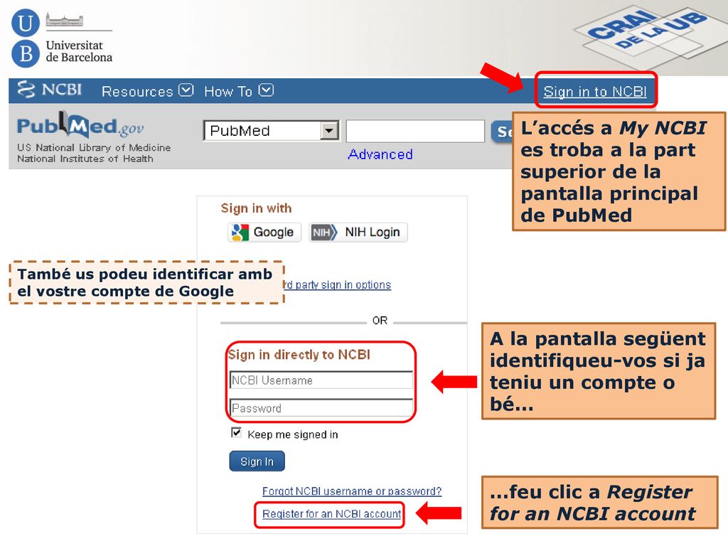 A la pantalla següent identifiqueu-vos si ja teniu un compte o bé...
