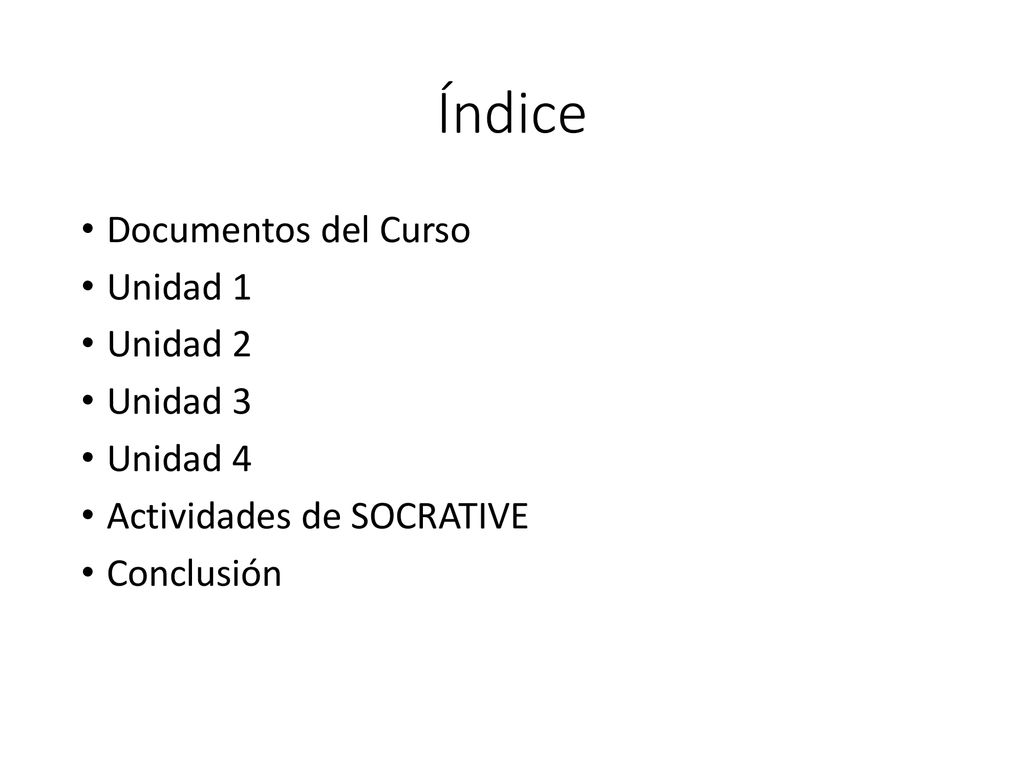 Índice Documentos del Curso Unidad 1 Unidad 2 Unidad 3 Unidad 4