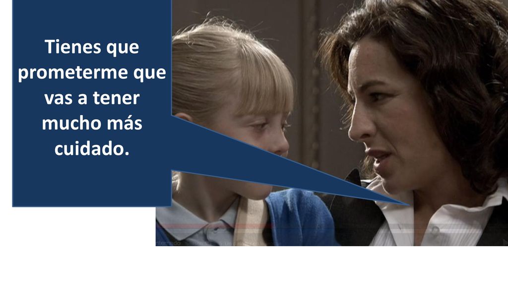 Tienes que prometerme que vas a tener mucho más cuidado.