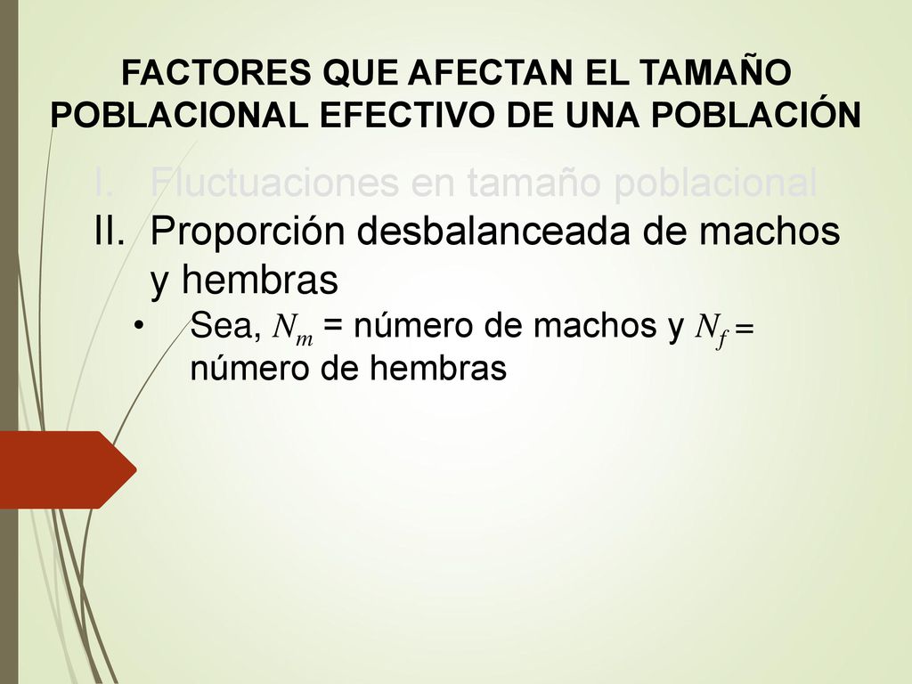 FACTORES QUE AFECTAN EL TAMAÑO POBLACIONAL EFECTIVO DE UNA POBLACIÓN