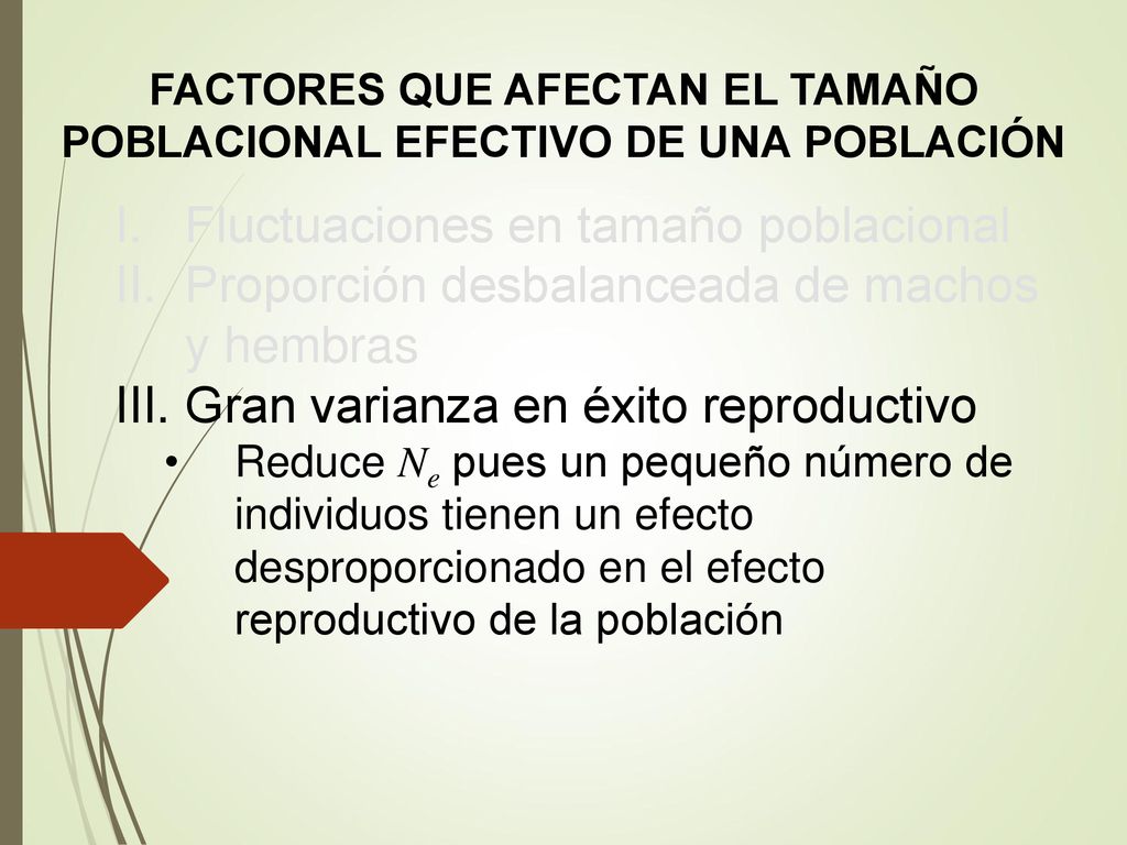 FACTORES QUE AFECTAN EL TAMAÑO POBLACIONAL EFECTIVO DE UNA POBLACIÓN