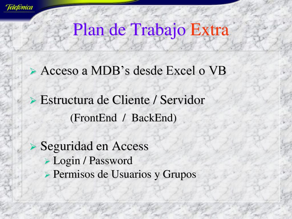 Plan de Trabajo Extra Acceso a MDB’s desde Excel o VB