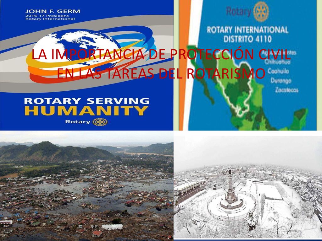 LA IMPORTANCIA DE PROTECCIÓN CIVIL EN LAS TAREAS DEL ROTARISMO